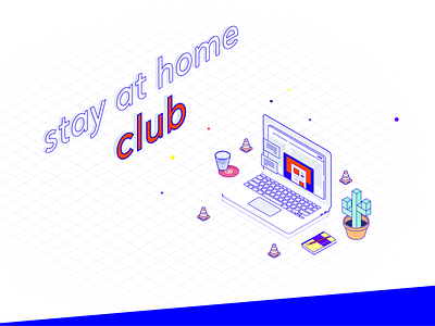Stay at home club! 🏠 branding brutalism brutalist concept dribbble hero illustration isometric laptop notebook saturated stay safe stayhome ui vivid