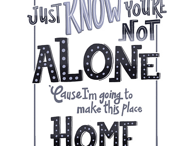 'Home' Lyrics design digital handlettering illustration lettering typography art