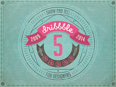 Dribbble 5 Years 5 5 years badge birthday card dribbble emblem rebound