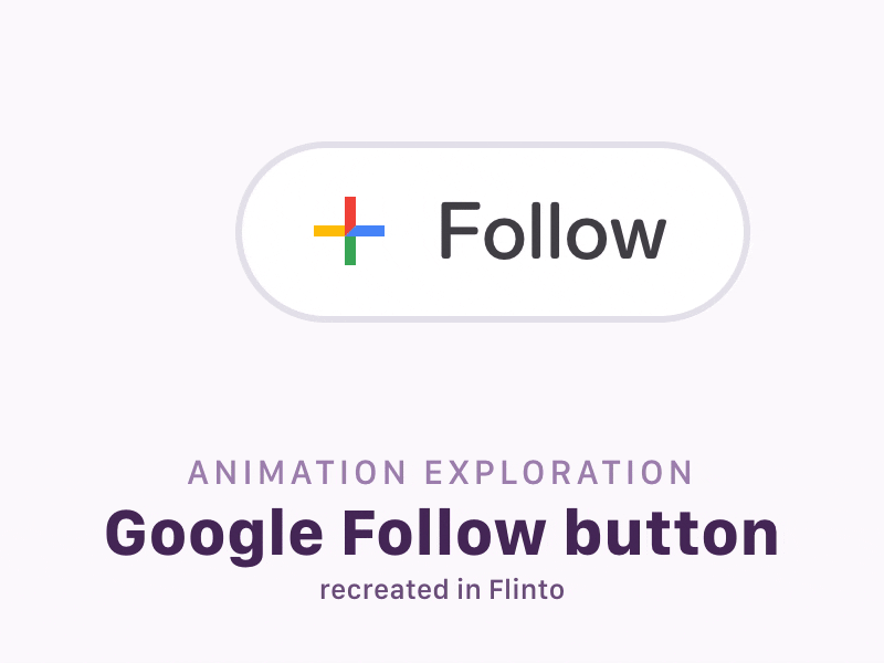 Animation Exploration: Google Follow button animation app bounce button folllow google micro