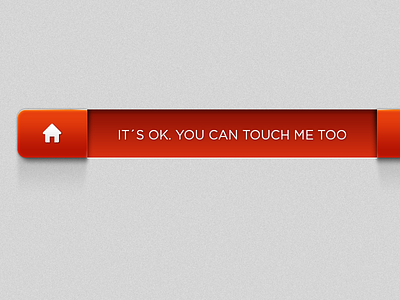 It´s OK. You Can Touch Me Too button pressed ui