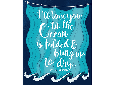 I'll love you 'til the ocean... clothesline drawing illustrated poem illustrated text illustration ocean poetry type typography