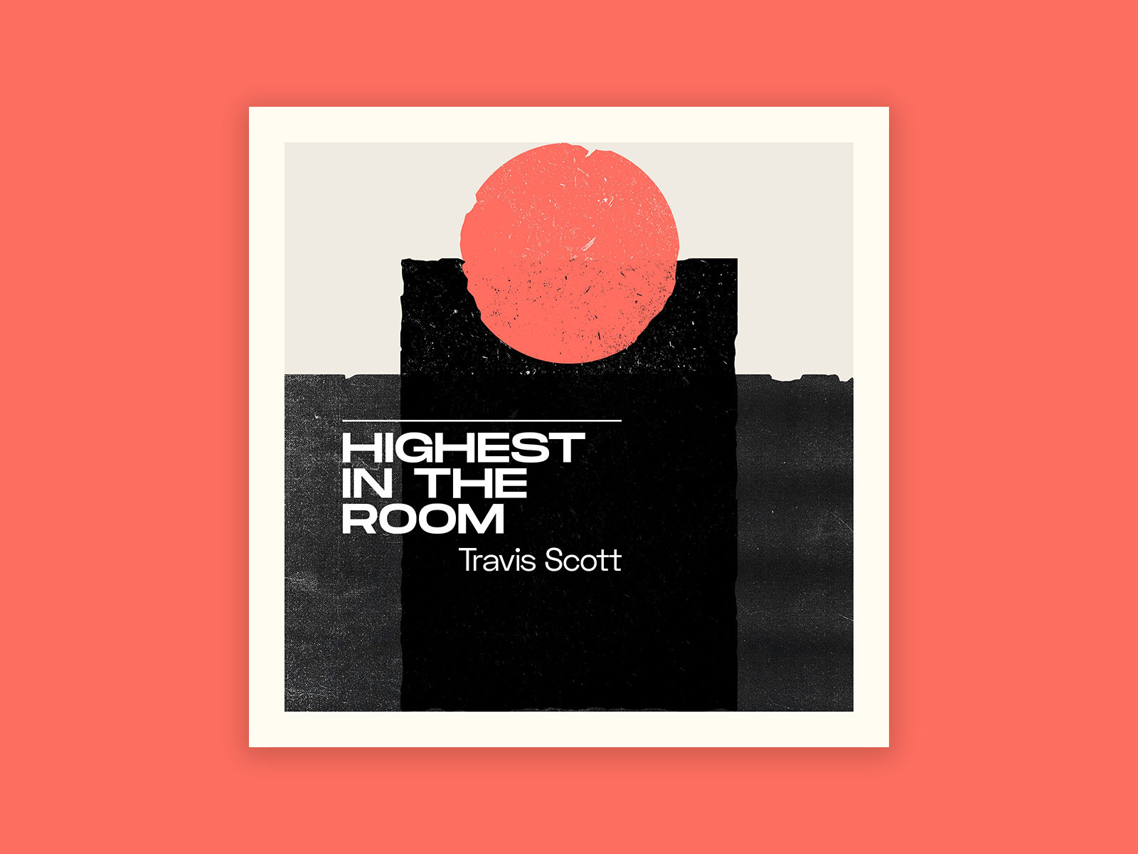 Album Cover Concept - HIGHEST IN THE ROOM by Travis Scott by Jesse ...