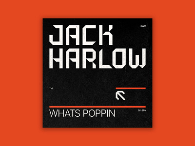 Album Cover Design Concept - WHATS POPPIN by Jack Harlow album album art album artwork album cover album cover art album cover design brutalism graphic design music art typography