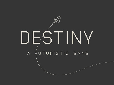 Destiny - A Futuristic Sans destiny font font design futuristic sans space typeface typeface design