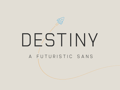 Destiny - A Futuristic Sans destiny font font design futuristic sans space typeface typeface design