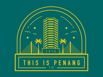 Day 03 - This is Penang [ T.I.P.]