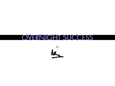 Overnight Success by Nobody branding dailylogochallenge day 28 graphic design