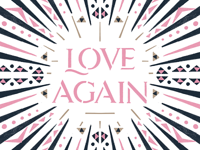 LOVE AGAIN adobe create hustwilson illustration lettering typography