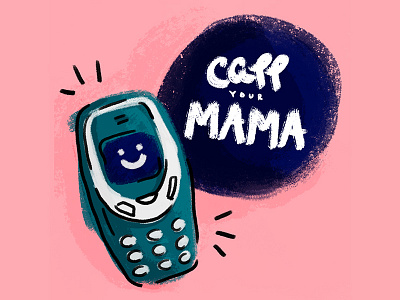 Call Your Mama 100waysofnice digital drawing illustration the100dayproject