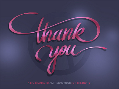 Thanks Amit Mojumder calligraphy first shot greeting hello dribbble invite ribbon script font silk text thank you thanks for invite