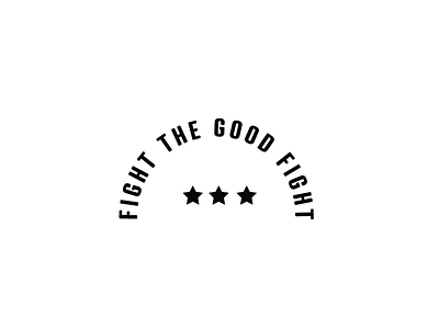 Fight The Good Fight - T-Shirt Design black logo simple starts tshirt white