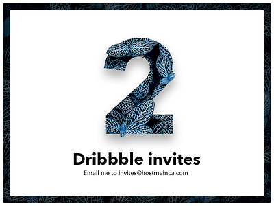 💌 2 Dribbble Invites giveaway!