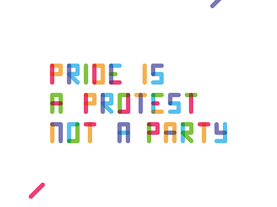 Pride Protest Type lgbtq pride protest typography