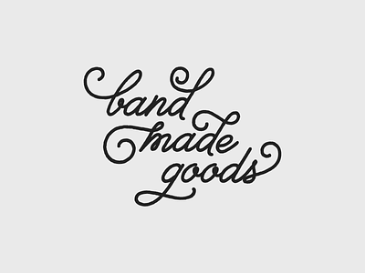 Band Made Goods band goods hand logo made script swirl text