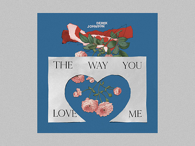 The Way You Love Me - Derek Johnson single cover