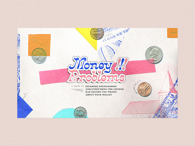 Money Problems church design edgy graphic design sermon series