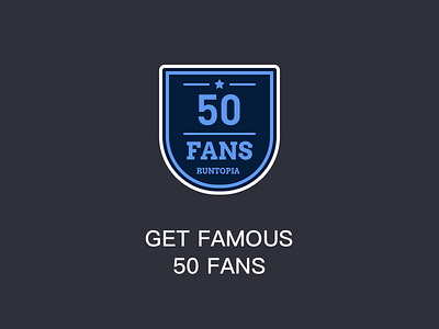 GET FAMOUS 50 FANS medals runtopia