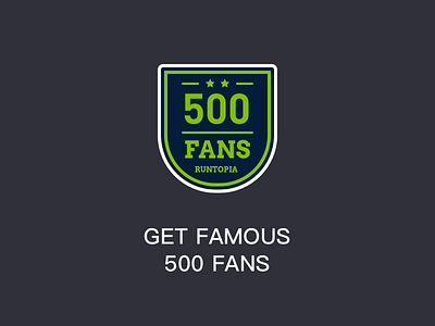 GET FAMOUS 500 FANS medals runtopia