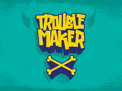 Trouble Maker art digital illustration digital lettering graffiti graffiti digital graphic design illustration lettering lettering art letters t shirt design trouble maker vector