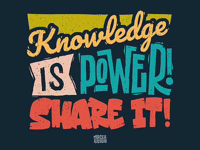 Knowledge is power! Share it!