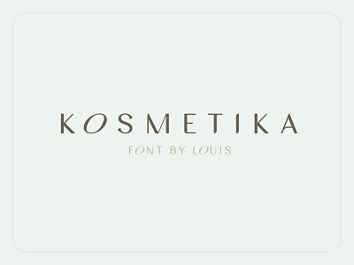 Freefont Kosmetika Louis cosmetic logo cosmetics font font design font family kosmetika letter lettering lettermark letters letters logo special o