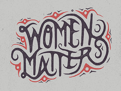 Women Matter badge design flourishes graphic design hand drawn hand lettering illustration lettering ligature logo type typography