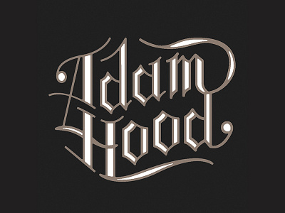 Adam Hood blackletter calligraphy lettering ligature music text type typography