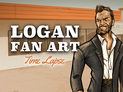 Logan Fan Art digital fan art logan timelapse wolverine