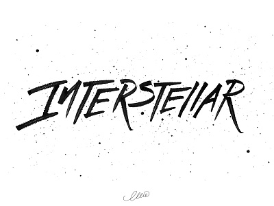 Interstellar calligraphy hand lettering handlettering ink lettering type typography