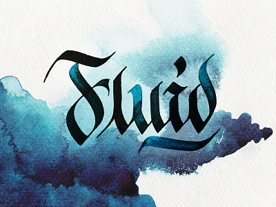 Life is fluid blue calligraphy fraktur hand lettering handlettering ink lettering type typography