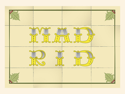 Madrid lettering design graphic letter madrid spain tiles typography vintage