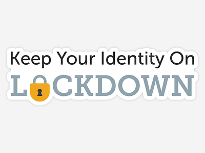 Keep Your Identity On Lockdown Sticker cybersecurity illustration lock security sticker type typography