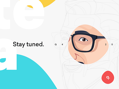 Stay tuned, it's coming... 2020 design face flat illustration interaction minimal modern typography ui vector website