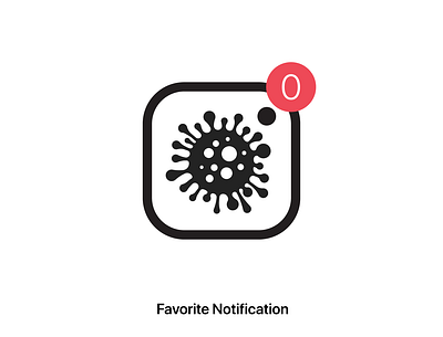 Favorite Notification brand corona virus coronavirus covid 19 creative design icon illiustration instagram quarantine ui vector