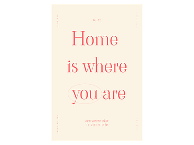 Home is where you are