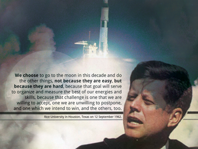 Kennedy - Do Things Because They Are Hard jfk kennedy memorable nasa poster quotes rocket space space race