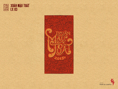 Year Of The Dog _ LX03 2018 lettering lixi lunar new year mautuat typography vietnam yearofthedog