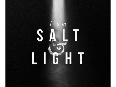 Salt & Light church sermon
