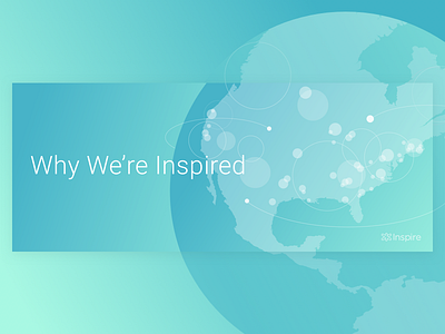 Why We're Inspired connection earth globe gradient illustration inspire