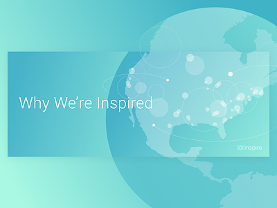 Why We're Inspired