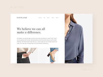 Daily UI 020 - Everlane About Page Redesign about page branding clean clothing brand dailyui ecommerce everlane fashion modern redesign web webdesign