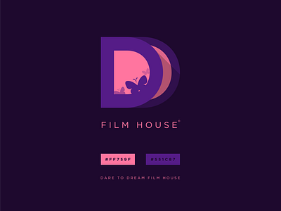 Dare to Dream Film House