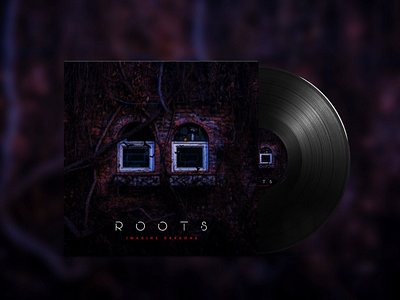 Roots - Imagine Dragons Fanart album artwork band branding cover music