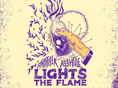 Another Asshole Lights The Flame hand drawn hand lettering illustration skull traditional