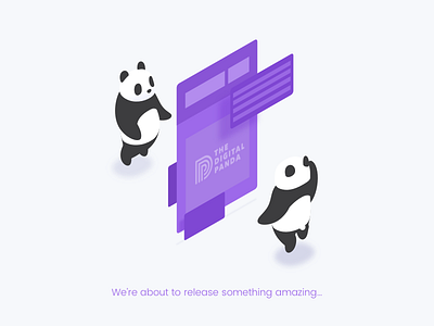 The Digital Panda is coming... coming soon digital panda portfolio