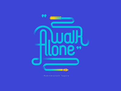 Walk Alone blue design gradient graphicdesign typeface typography vector