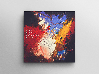 Come Behold the Wondrous Mystery abstract album art behold church mystery paint village