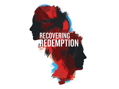 Recovering Redemption black blue design man paint red redemption series sermon silhouette type woman