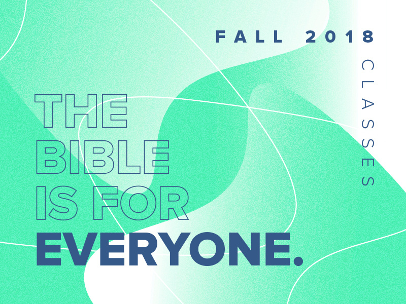 The Bible is for Everyone. church lines gradient everyone bible classes